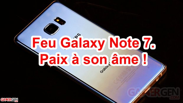 Feu... le mobile Samsung Galaxy Note 7