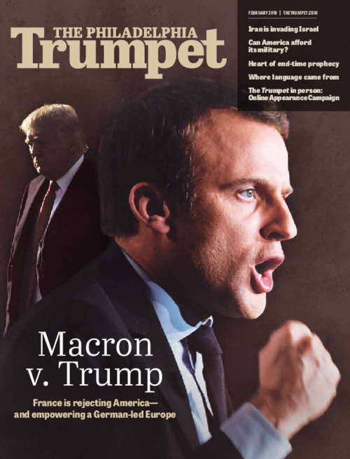 Macron contre Trump  Couverture: the Philadelphia Trumpet Janvier 2019