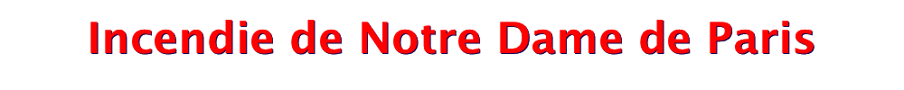 Incendie de Notre Dame de Paris