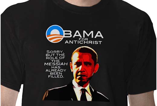 — "T-shirt" "Obama for antichrist" ("Obama pour antichrist") —
