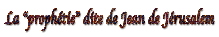 Prophétie dite de Jean de Jérusalem