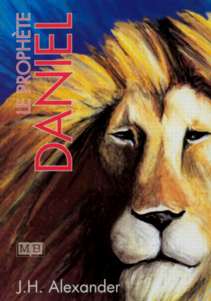 Daniel par J. H. ALEXANDER