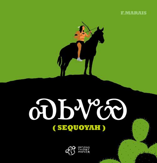 Livre "Sequoyah" de F. Marais